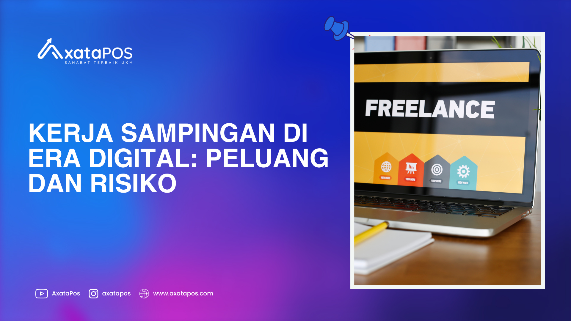 Kerja Sampingan Di Era Digital: Peluang Dan Risiko - Axatapos